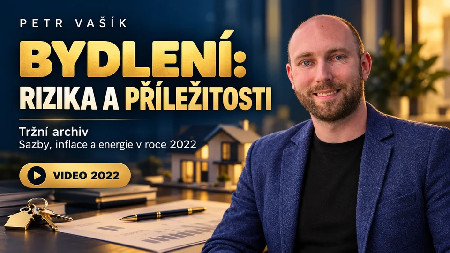 Petr Vašík — BYDLENÍ: RIZIKA A PŘÍLEŽITOSTI; 2022