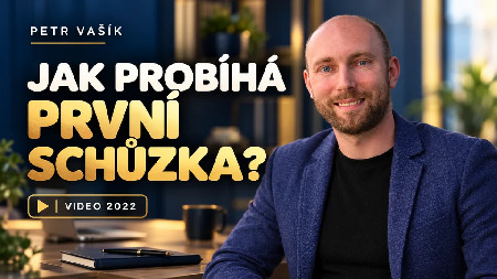 Petr Vašík — JAK PROBÍHÁ PRVNÍ SCHŮZKA?; 2022