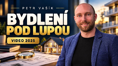 Petr Vašík — BYDLENÍ POD LUPOU; 2025