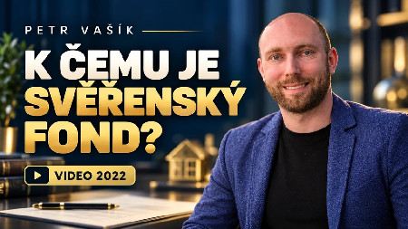 Petr Vašík — K ČEMU JE SVĚŘENSKÝ FOND?; 2022
