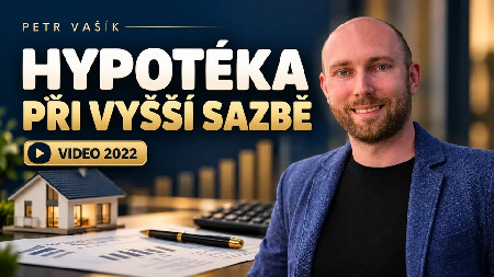 Petr Vašík — HYPOTÉKA PŘI VYŠŠÍ SAZBĚ; 2022
